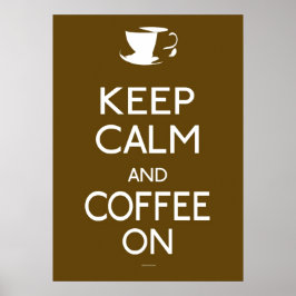 Mantenha calma e café ligados - poster