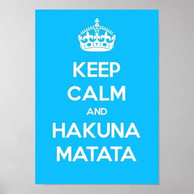 Mantenha Calma E Poster Hakuna Matata (Frente)