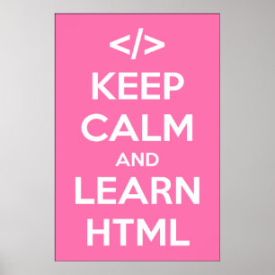 Mantenha calmo e aprenda o poster do HTML