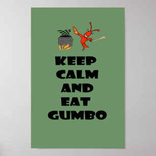 Mantenha calmo e coma o poster do Gumbo