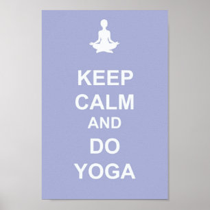Mantenha calmo e faça o poster da ioga