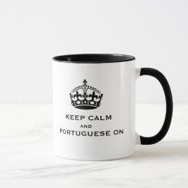 MANTENHA CALMO E PORTUGUÊS NA CANECA