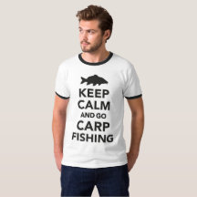 "Mantenha calmo e vá camisa de t da pesca da