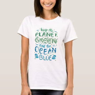 Mantenha o planeta verde e a camisa azul do oceano
