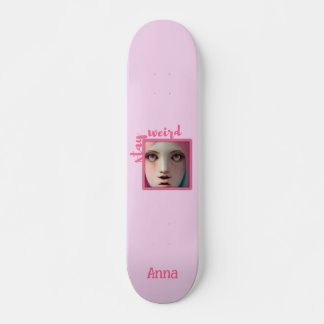 Mantenha o skate Legal rosa estranho personalizado
