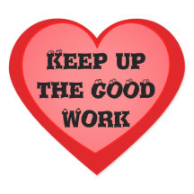 Mantenha os adesivos de incentivo ao bom trabalho