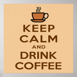 Mantenha poster calmo e da bebida do café