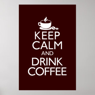 Mantenha poster calmo e da bebida do café