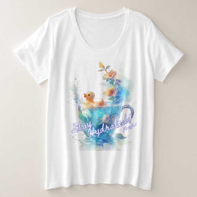 Mantenha-se hidratado Pato de Borracha Mais Camisa (Frente do Design)