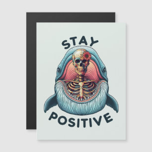 Mantenha-se positivo - Esqueleto e baleia