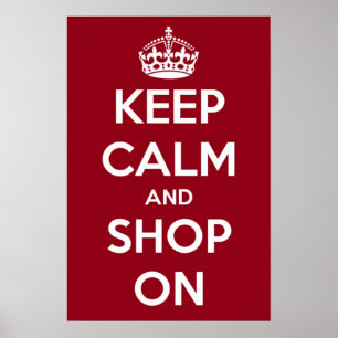 Manter a Calma e Continuar Comprando Poster