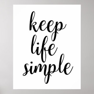 Manter a vida simples Poster