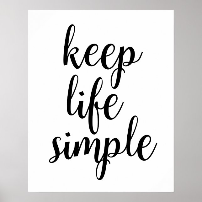Manter a vida simples Poster (Frente)