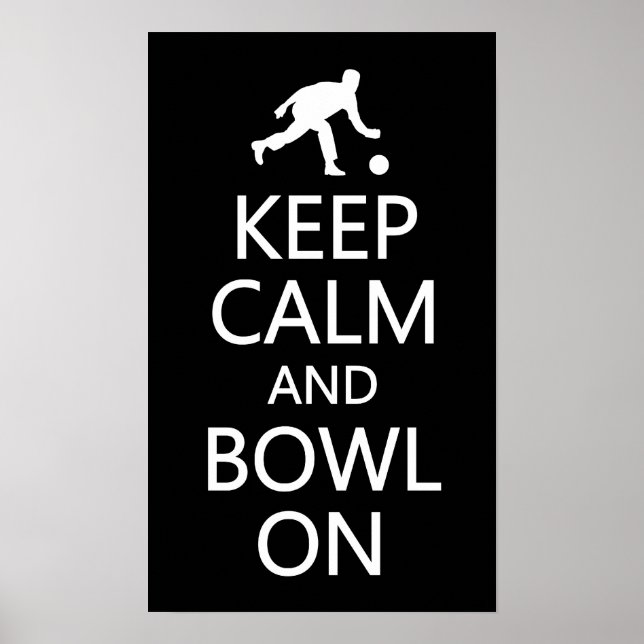 Manter Calm & Bowl no poster de cores personalizad (Frente)