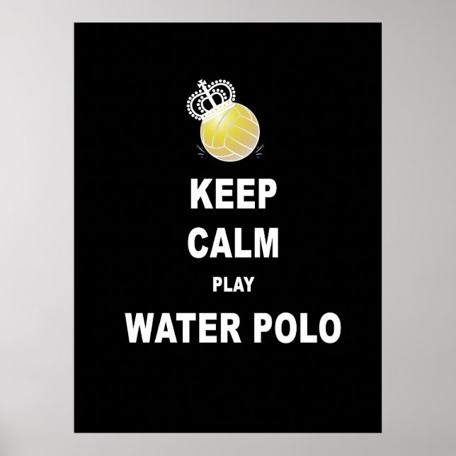 Manter Calmo Jogar Poster de Polo de Água - Preto (Frente)