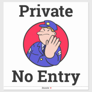 Manter Fora, Sem Entrada, Privado, Sem Adesivo