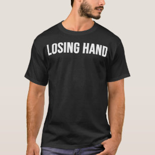 Mão Perdedora Camisa Engraçada de Poker