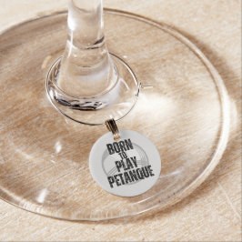 Marcador Para Taças De Vinho "Nascer de Jogar Pétano" - que bom!