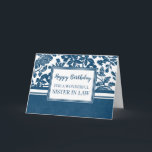 Marinho Blue Floral Sister no Cartão de Aniversári<br><div class="desc">Cartão de saudação bonito e atencioso para o aniversário da irmã no paraíso com design floral azul e branco e texto com letra de mão.</div>