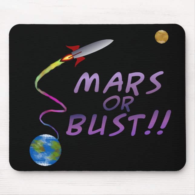 Marte Ou Bust! Mousepad (Frente)