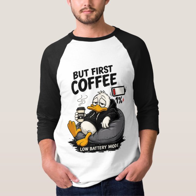 MAS PRIMEIRO CAFÉ Camisa engraçada de café com man (Frente)