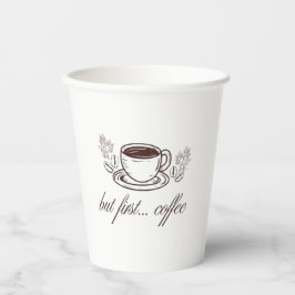 Mas primeiro...café -citação engraçada de café