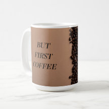 Mas Primeiro Café – Design Divertido de Caneca par