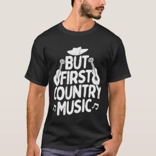 Mas Primeiro Camisa Country Música Caubói Western