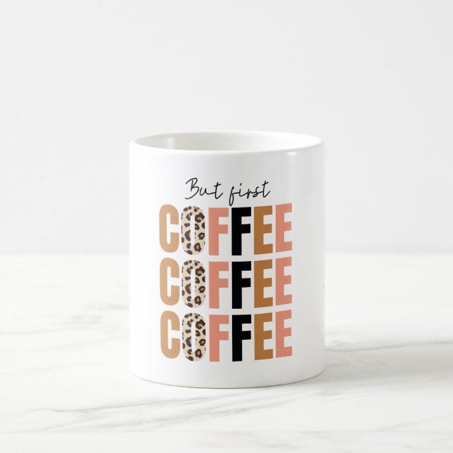 Mas Primeiro, Caneca de Café – Motivação Clássica  (Centro)