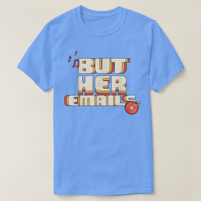 Mas Seus Emails Engraçam Camisa Clássica De Música (Frente do Design)