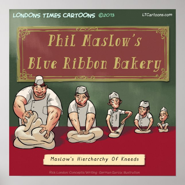 Maslows Bakery Kneed Poster engraçado (Frente)