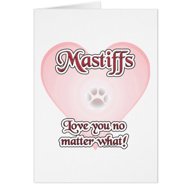 Mastiffs Te Ama Não Importa Qual Cartão (Frente)
