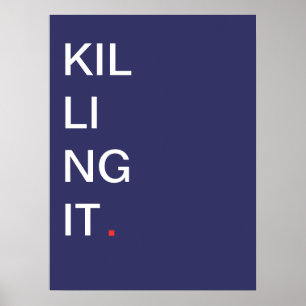 Matando o - poster inspirador
