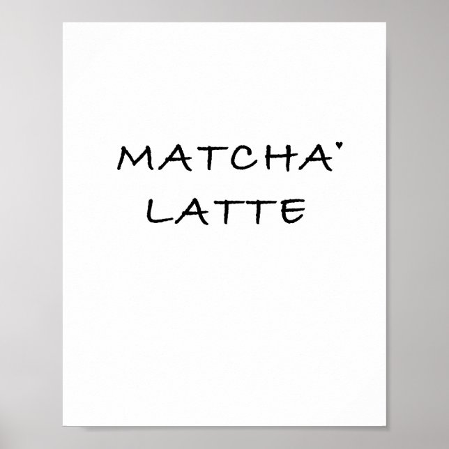 Matcha latte - minimalistic typography poster (Frente)