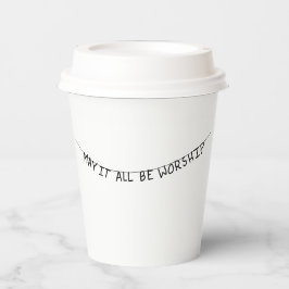 May it all be worship