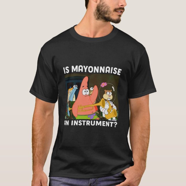 Mayonnaise É Uma Camisa Engraçada Por Instrumentos (Frente)