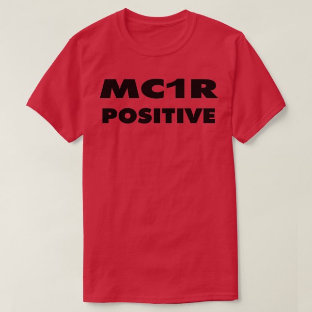 MC1R Camiseta POSITIVA TSirt clássico (Frente do Design)