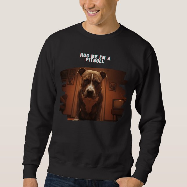 Me abrace, sou uma Camisa Pitbull (Frente)