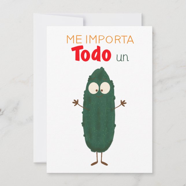 Me importa todo un pepino tarjeta (Frente)