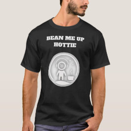 Me Leve Com Um Feijão, Alien Sensual Camiseta de C