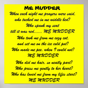 ME MUDDER poem poster