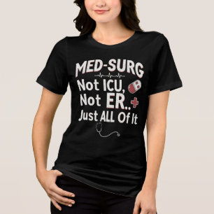Med-Surg Não UTI, Nem ER... Só tudo