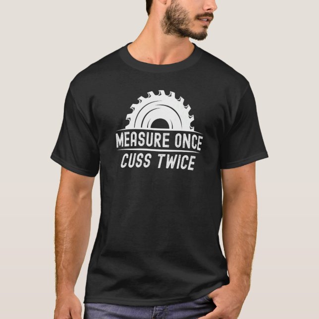 Medida De Camisa Engraçada De Madeira Uma Vez Cusc (Frente)