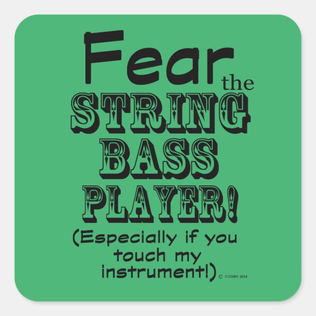 Medo do adesivo Quadrado do String Bass Player (Frente)