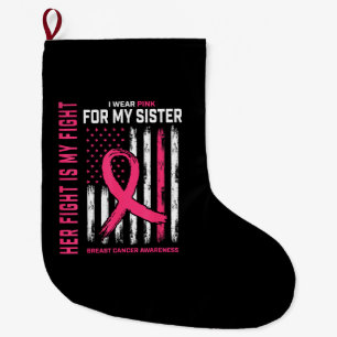 Meia De Natal Grande A Luta Dela é Minha Luta Eu Uso Rosa Irmã Bandeira