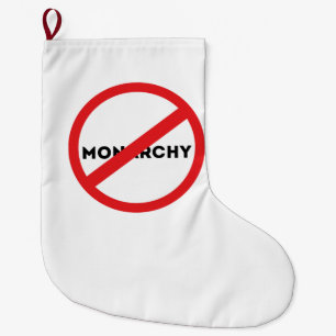 Meia De Natal Grande Abolir a Monarquia