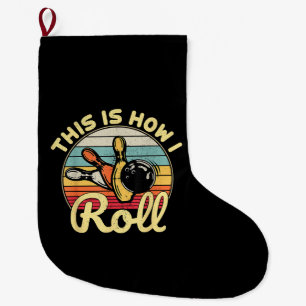 Meia De Natal Grande É Assim Que Eu Rolo A Boliche De Vintage Bowler Fu