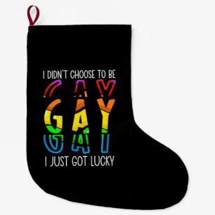 Meia De Natal Grande Não Escolhi Ser Gay, Só Tive Sorte Orgulho M
