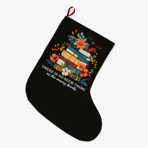 Meia De Natal Grande Não Existe Coisa Tal Como Muitos Livros 