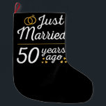 Meia De Natal Grande Recem casados Há 50 Anos<br><div class="desc">Design bonito, perfeito para qualquer um que está casado há 50 anos e para uma cerimônia de renovação do voto de casamento. Ele faz um excelente combinando roupa para casais! recem casados 50 Anos Atrás, citação de um casal que se casou há 50 anos ou um casal renovando votos de...</div>